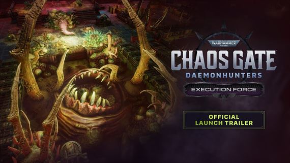 Warhammer 40,000: Chaos Gate - Daemonhunters dostáva Execution Force