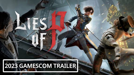 Lies of P prináša nový atmosférický trailer