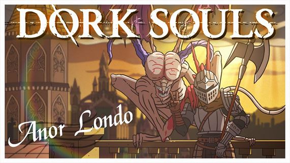Dork Souls - Anor Lond - kr�tky anim�k