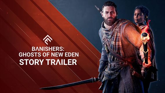 Banishers: Ghosts of New Eden má nový príbehový trailer a predobjednávky