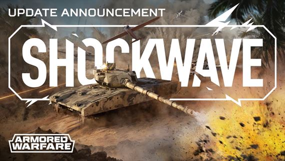 Armored Warfare dostane najväčšiu aktualizáciu za posledné 3 roky - Shockwave
