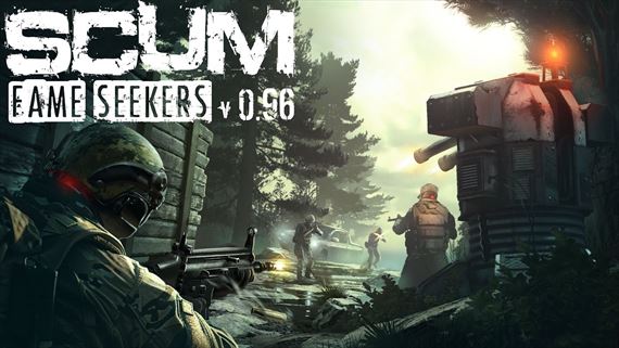SCUM - Fame Seekers  v0.96 prináša do hry bohatý obsah a zmeny