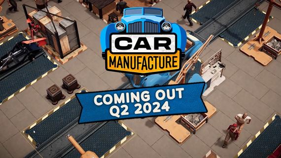 Car Manufacture príde teraz v druhom štvrťroku