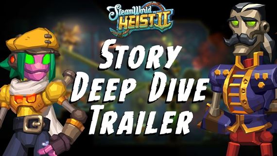SteamWorld Heist II odhaľuje svoj príbeh a rozoberá obsah