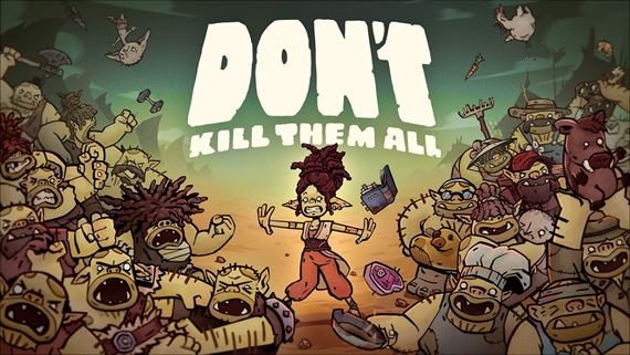 Don't Kill Them All vás nezabije, ak hru pomôžete nakopnúť