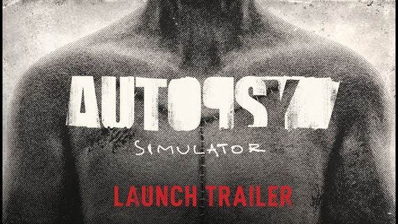 Autopsy Simulator je vonku, neostýchajte sa, vstúpte do pitevne