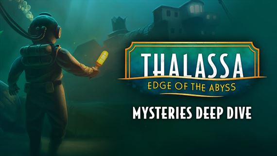 Thalassa: Edge of the Abyss prezradí niečo o svojich tajomstvách