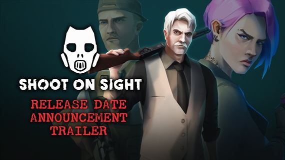 Shoot On Sight vás má na muške a o pár týždňov vystrelí