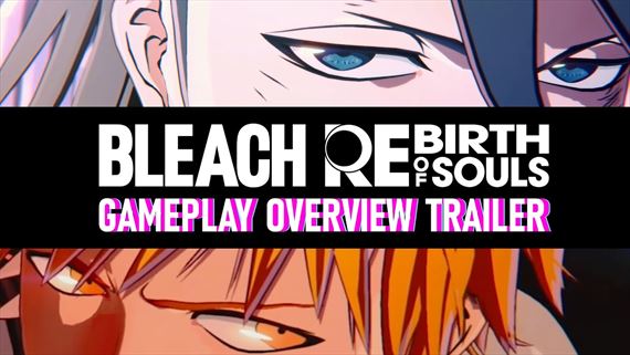 Bleach Rebirth of Souls prináša video s prehľadom svojho obsahu