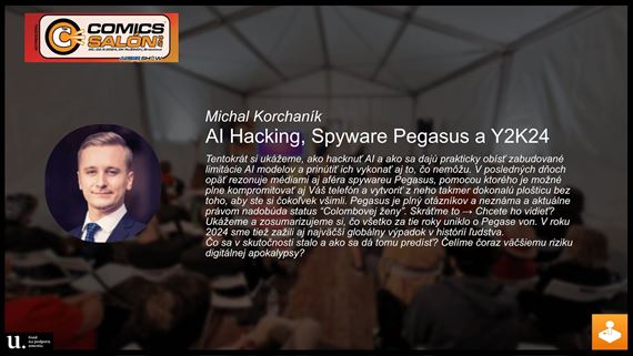 AI Hacking, Spyware Pegasus a Y2K24 - prednáška z Comics Salon 2024
