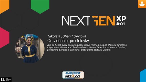 Nikoleta „Shani“ Déčiová - Od videohier po stolovky