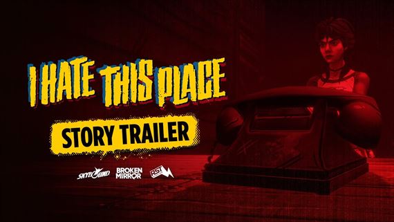 I Hate This Place pribliuje svoj desiv prbeh a ponorme sa do po novom roku