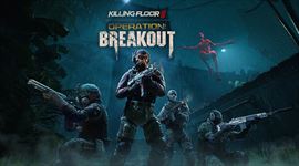 Video: Killing Floor 3 - Operation: Breakout Trailer