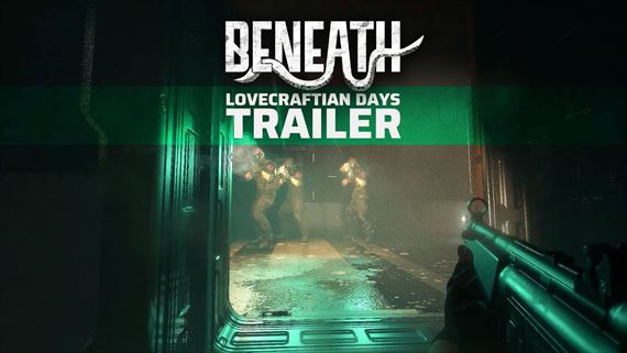 Beneath je súčasťou Lovecraftian Days festu, ukazuje niečo z akcie