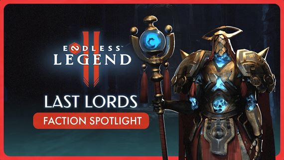 ENDLESS Legend 2 predstavuje svoju tvrt frakciu - Last Lords