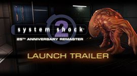 Video: System Shock 2: 25th Anniversary Remaster vyiel u aj na konzolch