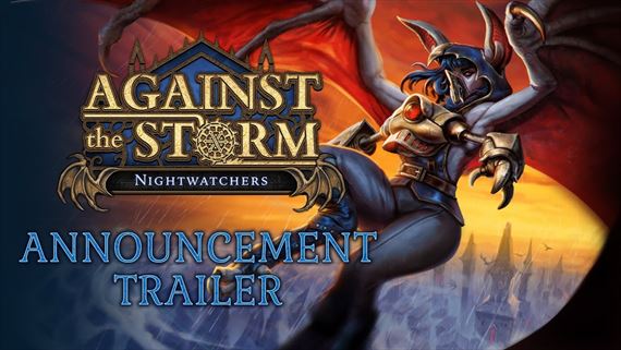 Against the Storm ukazuje druhé DLC Nightwatchers