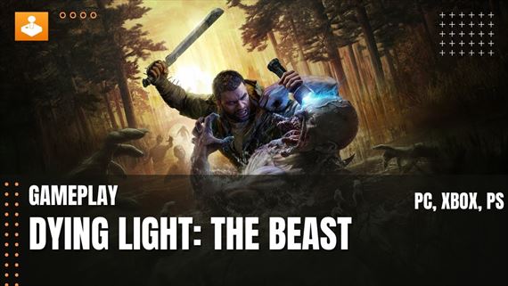 Pozrite si 15 mint z hrania Dying Light: The Beast