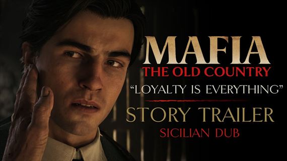 Mafia The Old Country - príbehový trailer so sicílskym dabingom