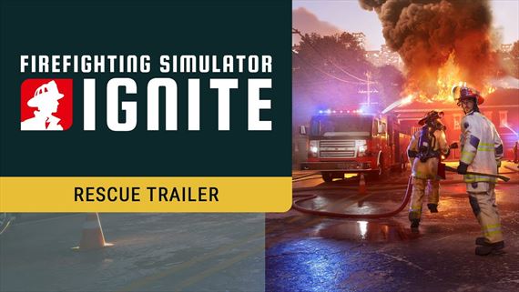 Firefighting Simulator: Ignite ukazuje svoje záchranné misie