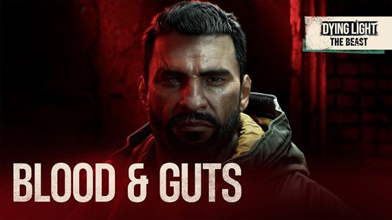 Dying Light: The Beast - Blood and Guts trailer