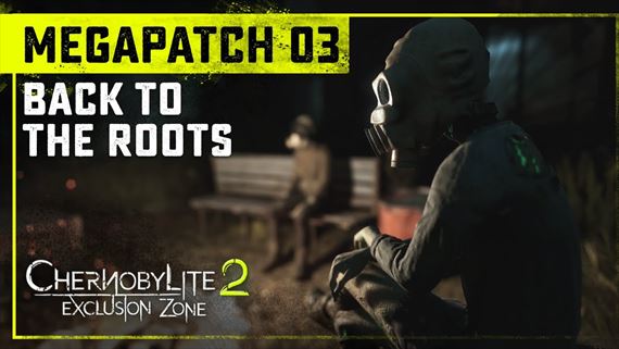 Chernobylite 2 predvdza aktulny megapatch 3 - Back to the Roots