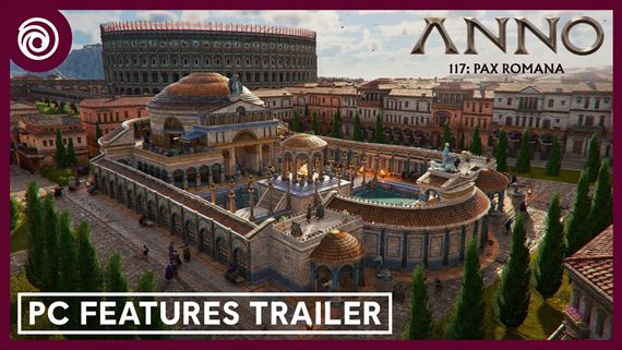 Anno 117: Pax Romana trailer ukazuje PC funkcie