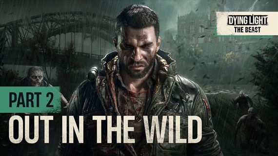 Dying Light: The Beast ukazuje divočinu