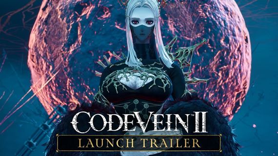 Code Vein II oznamuje svoj pr�chod launch trailerom