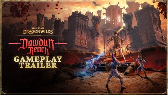 RuneScape: Dragonwilds predv�dza chaos v Dowdun Reach