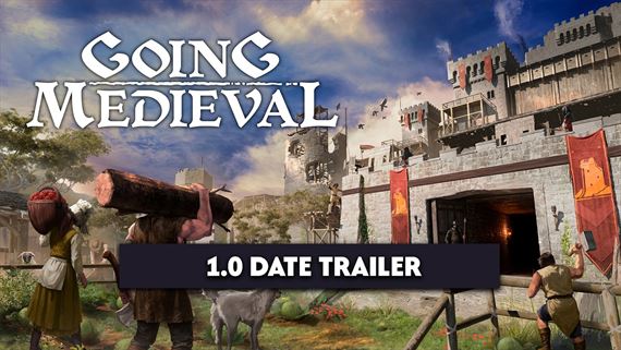 Going Medieval zhŕňa svoj doterajší obsah a pripravuje sa na plné vydanie