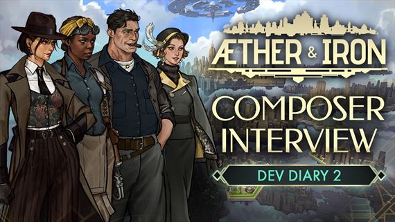 Aether & Iron v druhom denn�ku v�voj�rov spoved� autorov soundtracku