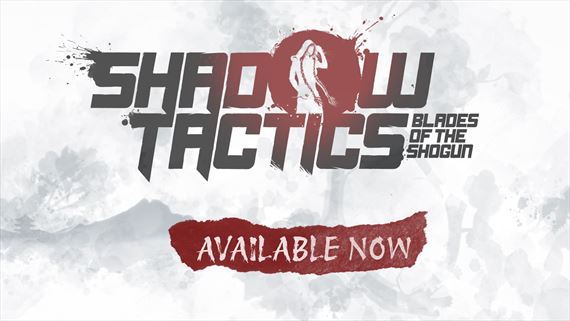 Shadow Tactics: Blades of the Shogun sa u� zakr�da na Switch 2