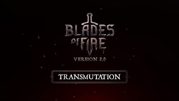 Blades of Fire predstavuje transmut�ciu z verzie 2.0