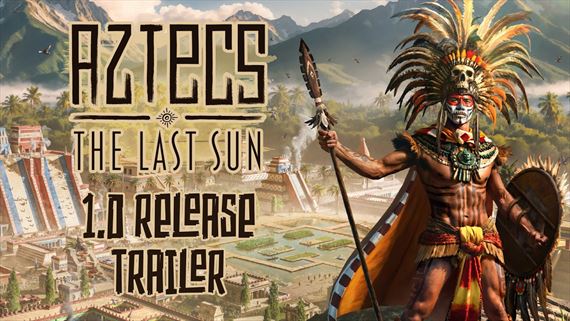Aztecs The Last Sun buduje azt�cke mesto vo verzii 1.0