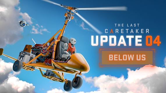The Last Caretaker poletuje s update 04: Below Us