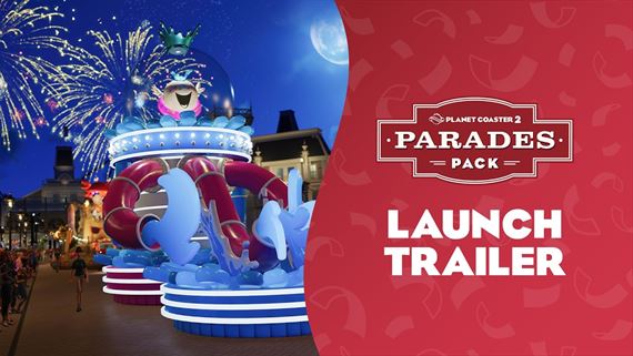 Planet Coaster 2 dostal Parades Pack roz��renie