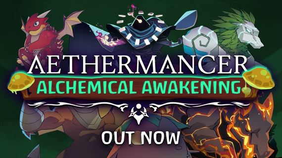 Aethermancer dostal Alchemical Awakening update