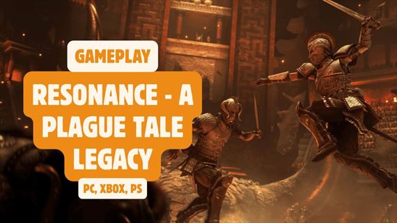 Pozrite si 45 min�t z hrania Resonance - A Plague Tale Legacy