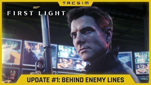 007 First Light � update 1: Behind Enemy Lines