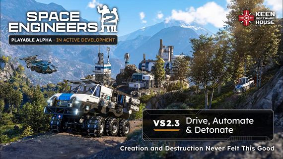Space Engineers 2: VS2.3 - Drive, Automate & Detonate je tu