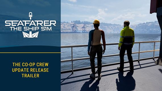 Seafarer: The Ship Sim dostal update s kooper�ciou