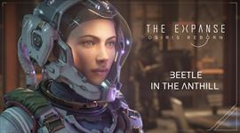 Video: The Expanse: Osiris Reborn -  Beetle in the Anthill - gameplay trailer