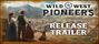 Video: Wild West Pioneers u� stavia os�dlenie na divokom z�pade