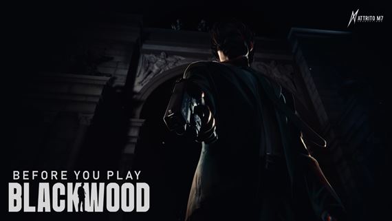 Blackwood ukazuje a približuje všetko, čo by ste pred hraním mali vedieť