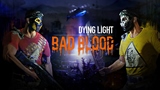 Dying Light dostane budci rok battle royale expanziu nazvan Bad Blood