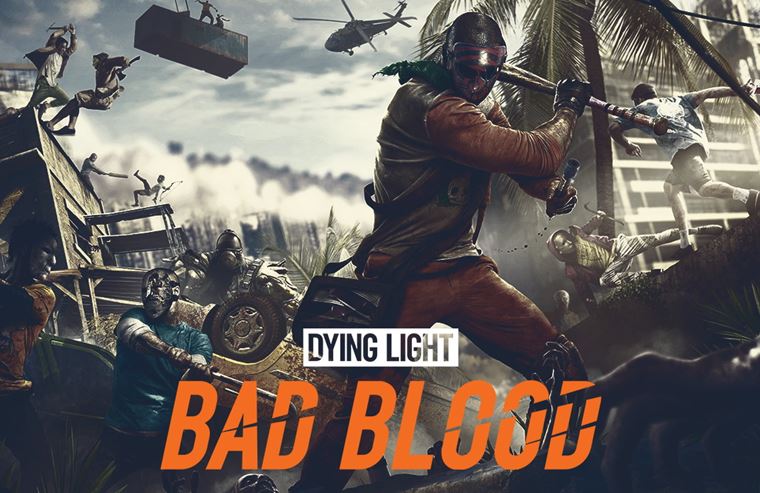 Dying Light: Bad Blood  je teraz dostupn zadarmo pre vetkch majiteov Dying Light