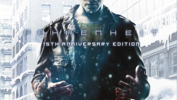 Fahrenheit: 15th Anniversary Edition sa odklad