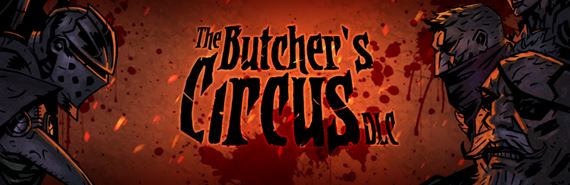 Do Darkest Dungeon prichádza PVP mód prostredníctvom DLC The Butcher's Circus