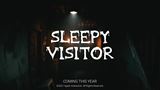 esk hororov hra Sleepy Visitor sa ukazuje